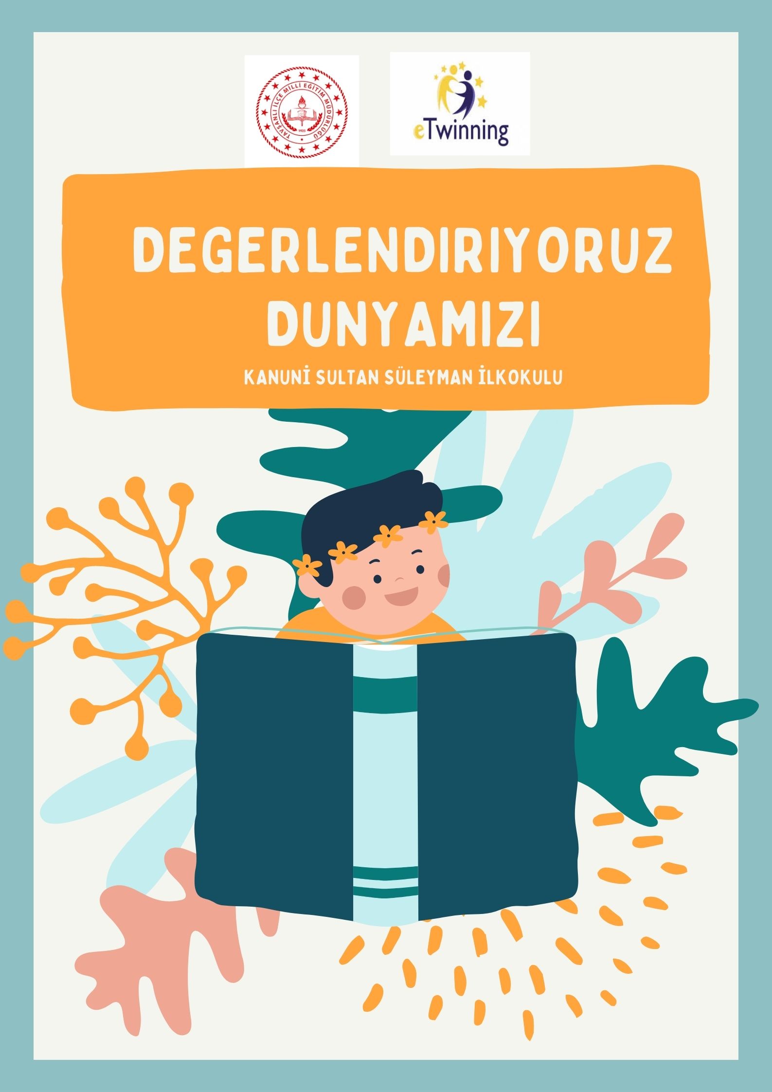 DEĞER’LENDİRİYORUZ DÜNYAMIZI’ by özlem ekinci - Ourboox.com