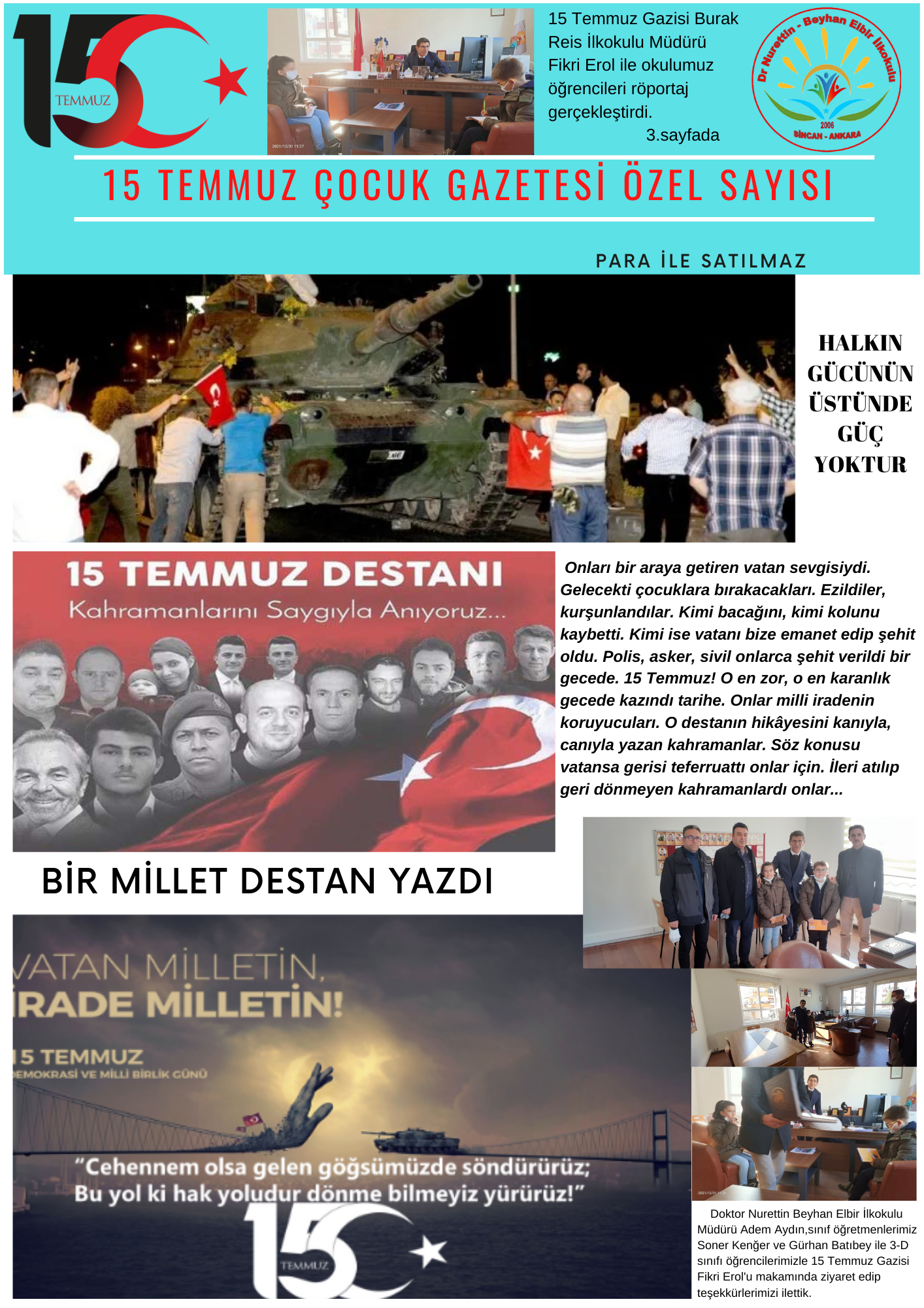 15 Temmuz Okul Gazetesi by Adem AYDIN - Illustrated by Soner KENĞER ve 3D Sınıfı Öğrencileri - Ourboox.com