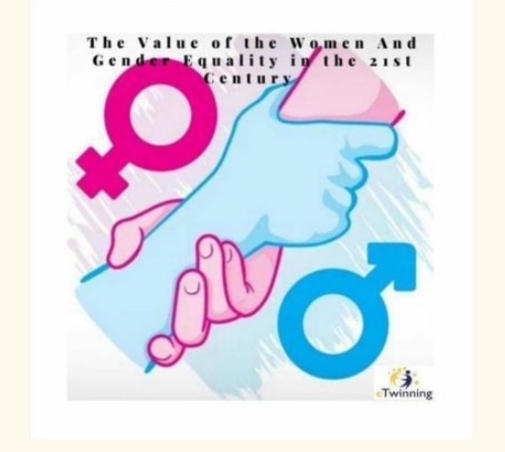 The Value of the Women And Gender Equality in the 21st Century by The Value of Women and Gender Equality in the 21 st Century eTwinning Project - Ourboox.com